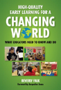 High-Quality Early Learning For A Changing World - Preview