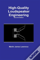 High-Quality Loudspeaker Engineering