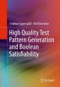 High Quality Test Pattern Generation And Boolean Satisfiability - Preview