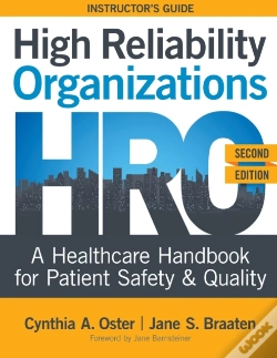 Capa do artigo High Reliability Organizations, Second Edition - Instructor'S Guide
