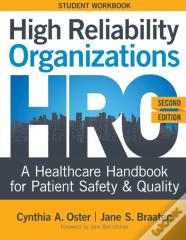 High Reliability Organizations, Second Edition - Student Workbook