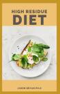 High Residue Diet - Preview