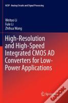 High-Resolution And High-Speed Integrated Cmos Ad Converters For Low-Power Applications