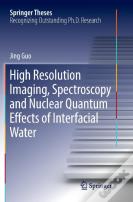High Resolution Imaging, Spectroscopy And Nuclear Quantum Effects Of Interfacial Water