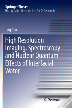 Capa do artigo High Resolution Imaging, Spectroscopy And Nuclear Quantum Effects Of Interfacial Water