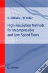 High-Resolution Methods For Incompressible And Low-Speed Flows