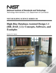 High-Rise Database-Assisted Design 1.1 (Hr_Dad_1.1): Concepts, Software, And Examples