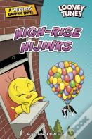 High-Rise Hijinks