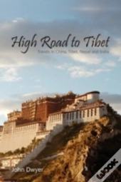 High Road To Tibet