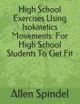 High School Exercises Using Isokinetics Movements - Preview
