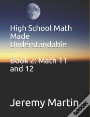High School Math Made Understandable Book 2