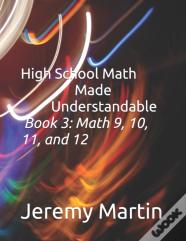 High School Math Made Understandable Book 3