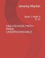 High School Math Made Understandable - Preview