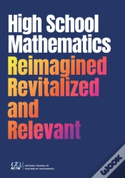 Capa do artigo High School Mathematics Reimagined, Revitalized, And Relevant