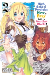 Capa do artigo High School Prodigies Have It Easy Even In Another World!, Vol. 2 (Manga)