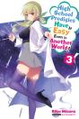 High School Prodigies Have It Easy Even In Another World!, Vol. 3 (Light Novel) - Preview