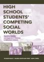 High School Students' Competing Social Worlds - Preview