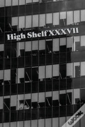 High Shelf Xxxvii: December 2021