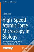 High-Speed Atomic Force Microscopy In Biology