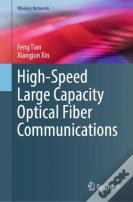High-Speed Large Capacity Optical Fiber Communications