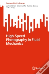 High-Speed Photography In Fluid Mechanics