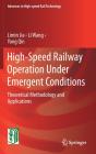 High-Speed Railway Operation Under Emergent Conditions - Preview