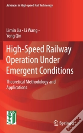 High-Speed Railway Operation Under Emergent Conditions