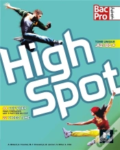 Capa do artigo High Spot ; Anglais ; 2de/1re/Terminale Bac Pro ; Manuel De L