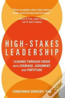 High-Stakes Leadership