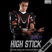High Stick: Jarrett