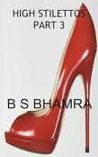 High Stilettos Part 3