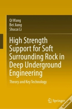 Capa do artigo High Strength Support For Soft Surrounding Rock In Deep Underground Engineering