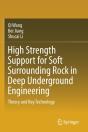 High Strength Support For Soft Surrounding Rock In Deep Underground Engineering - Preview