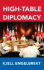 High-Table Diplomacy - Preview