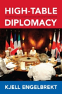 High-Table Diplomacy - Preview