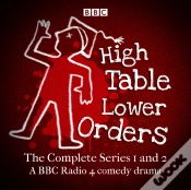 Capa do artigo High Table, Lower Orders: The Complete Series 1 And 2