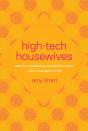 High-Tech Housewives - Preview