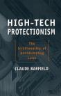 High-Tech Protectionism - Preview
