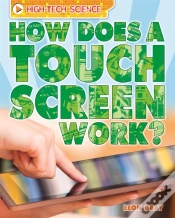 Capa do artigo High-Tech Science: How Does A Touch Screen Work?