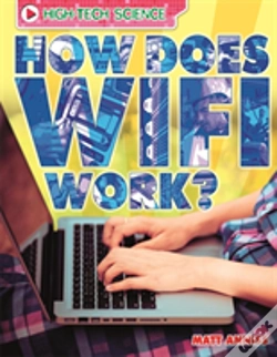 Capa do artigo High-Tech Science: How Does Wifi Work?