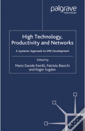 High Technology, Productivity And Networks