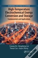 High-Temperature Electrochemical Energy Conversion And Storage