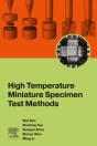 High Temperature Miniature Specimen Test Methods - Preview