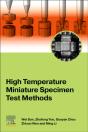 High Temperature Miniature Specimen Test Methods - Preview