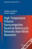 High-Temperature Polymer Nanocomposites Based On Heterocyclic Networks From Nitrile Monomers