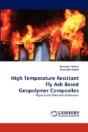High Temperature Resistant Fly Ash Based Geopolymer Composites - Preview