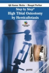 High Tibial Osteotomy By Hemicallotasis