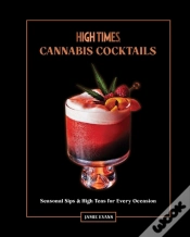 Capa do artigo High Times: Cannabis Cocktails