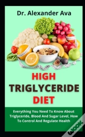 High Triglyceride Diet