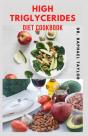 High Triglycerides Diet Cookbook - Preview